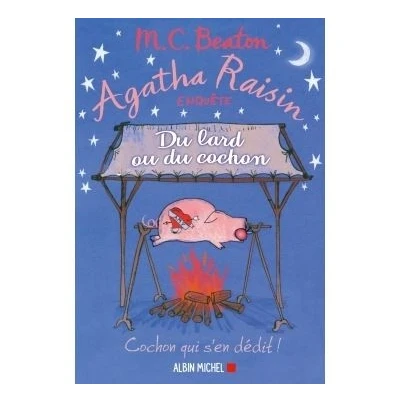 Image de Agatha Raisin enquête 22 du lard ou cochon