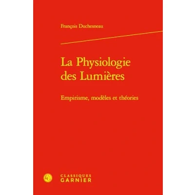 Afbeelding van LA PHYSIOLOGIE DES LUMIERES