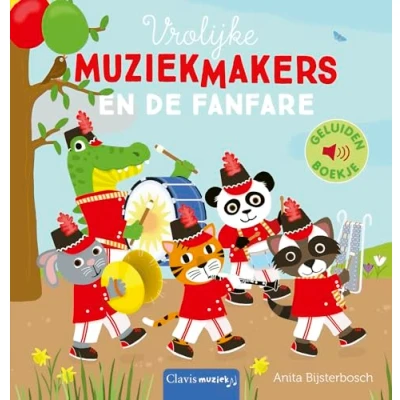 Afbeelding van Vrolijke muziekmakers en de fanfare