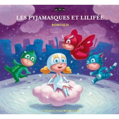 Afbeelding van Les Pyjamasques et Lili fée