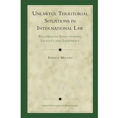 Afbeelding van Developments in International Law Unlawful Territorial Situations