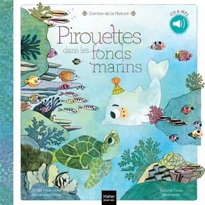 Image de Contes de la nature Pirouettes dans les fonds marins (3/5 ans)