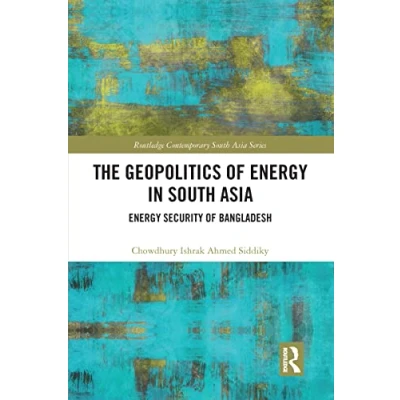 Afbeelding van Routledge Contemporary South Asia Series The Geopolitics of Energy in