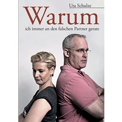 Afbeelding van Warum Ich Immer an Den Falschen Partner Gerate