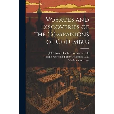 Afbeelding van Voyages and Discoveries of the Companions Columbus