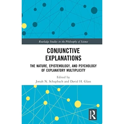 Afbeelding van Routledge Studies in the Philosophy of Science Conjunctive Explanations