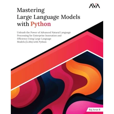 Afbeelding van Mastering Large Language Models with Python