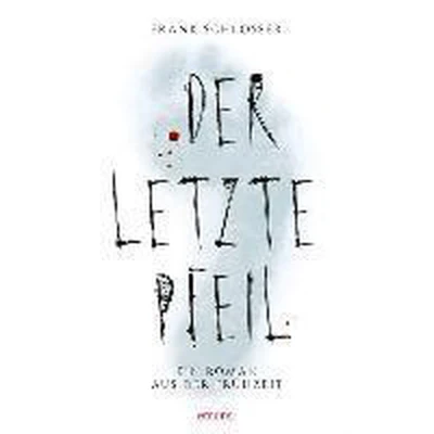 Afbeelding van Der letzte Pfeil