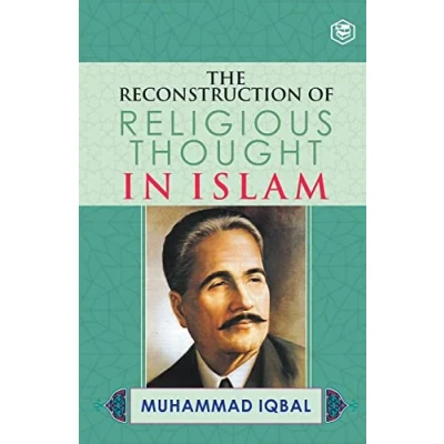 Afbeelding van The Reconstruction of Religious Thought in Islam