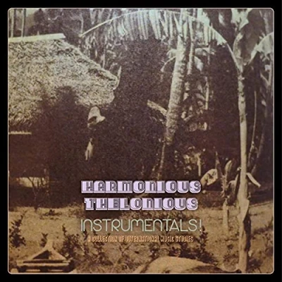 Afbeelding van Harmonius Thelonious Instrumentals! (A Collection of Outernational Music) (LP)