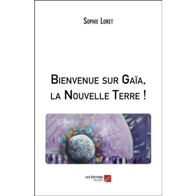 Image de Bienvenue sur Gaïa, la Nouvelle Terre !