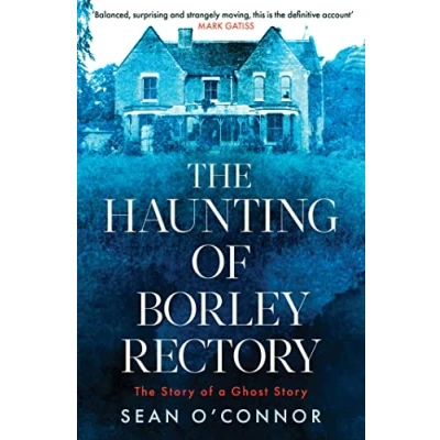 Afbeelding van The Haunting of Borley Rectory