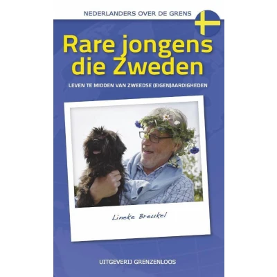 Afbeelding van Nederlanders over de grens Rare jongens die Zweden