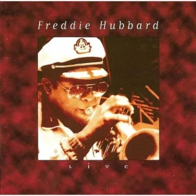 Afbeelding van Freddie Hubbard Live