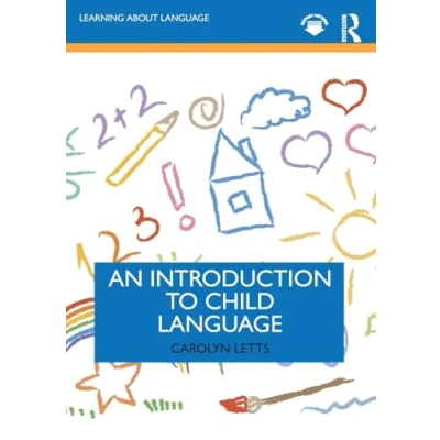 Afbeelding van Learning about Language An Introduction to Child