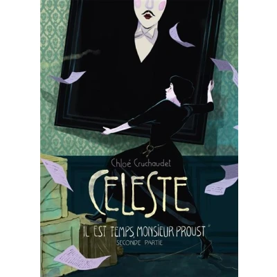 Image de Céleste « Il est temps, monsieur Proust » Seconde partie