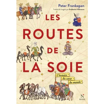 Image de Les routes de la soie