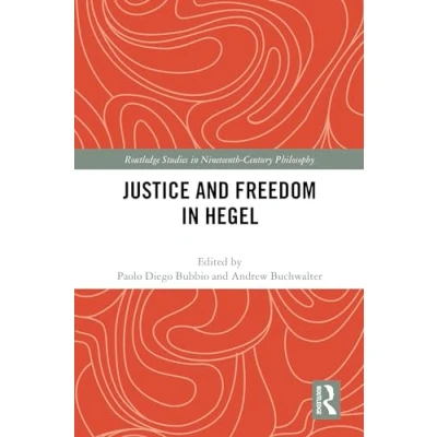 Afbeelding van Routledge Studies in Nineteenth Century Philosophy Justice and Freedom Hegel