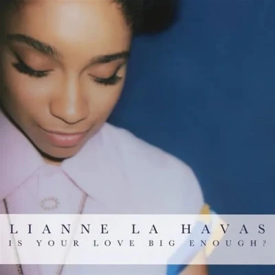 Afbeelding van lianne la havas Is Your Love Big Enough? (LP RSD25)