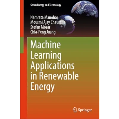 Afbeelding van Green Energy and Technology Machine Learning Applications in Renewable