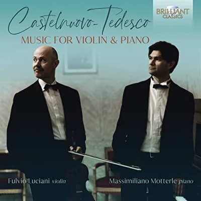 Afbeelding van Fulvio Luciani Castelnuovo Tedesco: Music For Violin And Piano (CD)