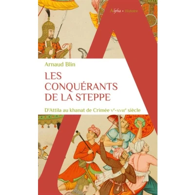 Image de Les conquérants de la steppe
