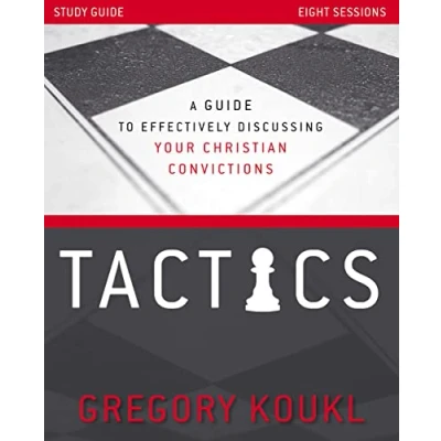 Afbeelding van Tactics Study Guide, Updated and Expanded A Guide to Effectively Discussing Your Christian Convictions