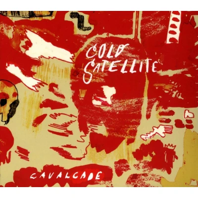 Afbeelding van Cold Satellite Cavalcade (CD)