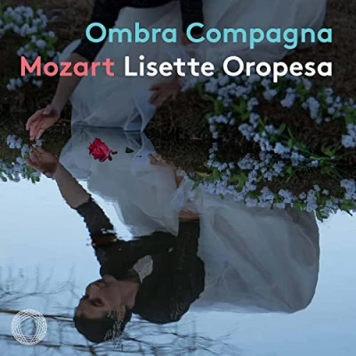 Afbeelding van Lisette Oropesa, Antonello Manacorda Ombra Compagna: Mozart Concert Arias (Super Audio CD)