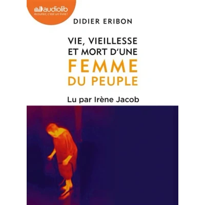 Image de Vie, vieillesse et mort d&#039;une femme du peuple