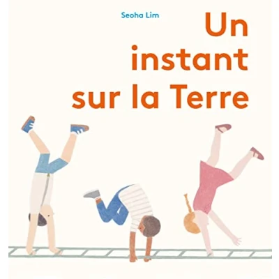 Afbeelding van Un instant sur la terre