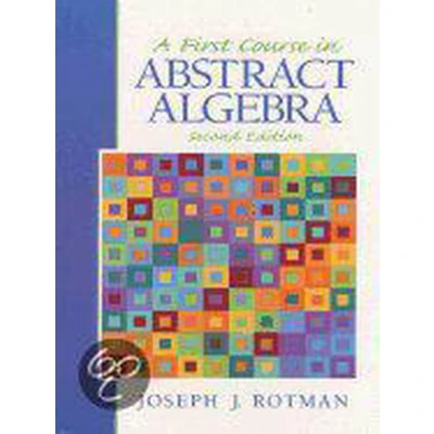 Afbeelding van A First Course in Abstract Algebra