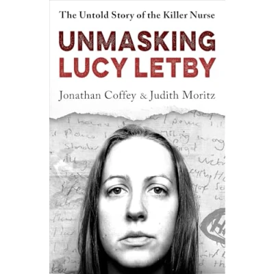 Afbeelding van Unmasking Lucy Letby
