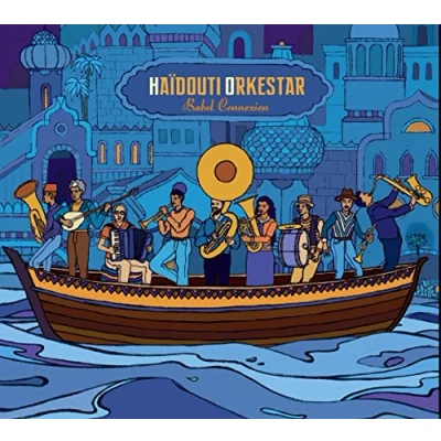 Afbeelding van Haidouti Orkestar Babel Connexion (CD)
