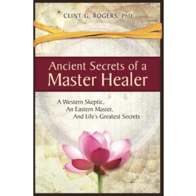 Afbeelding van Ancient Secrets of a Master Healer