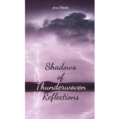 Afbeelding van Shadows of Thunderwoven Reflections