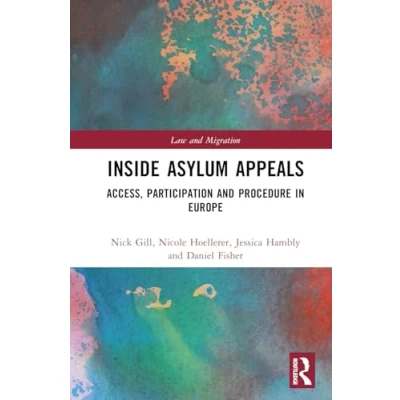 Afbeelding van Law and Migration Inside Asylum Appeals