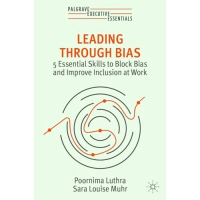 Afbeelding van Palgrave Executive Essentials Leading Through Bias