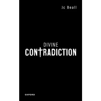 Afbeelding van Oxford Studies in Analytic Theology Divine Contradiction