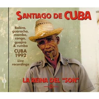 Afbeelding van Various Artists Santiago De Cuba La Reina Del Son (CD)