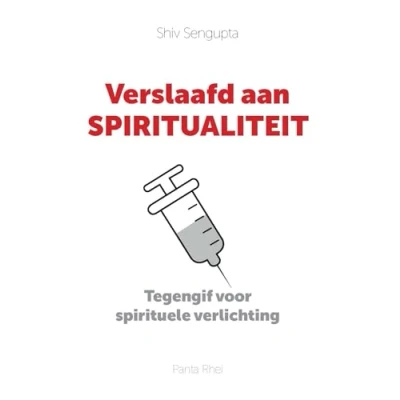 Afbeelding van Verslaafd aan spiritualiteit