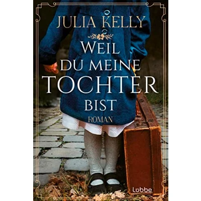 Afbeelding van Weil du meine Tochter bist