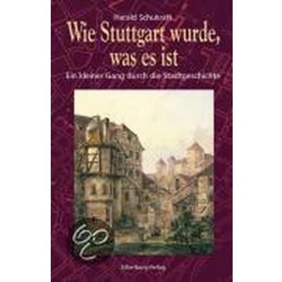Afbeelding van Wie Stuttgart wurde, was es ist