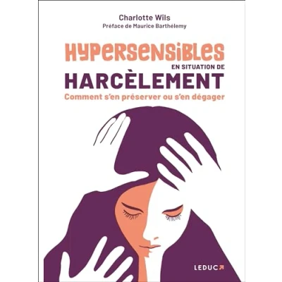 Afbeelding van HYPERSENSIBLES EN SITUATION DE HARCELEMENT