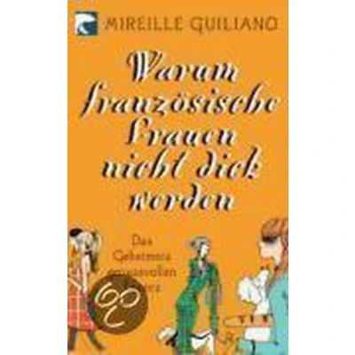 Afbeelding van Warum Französische Frauen nicht dick werden