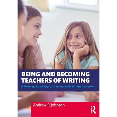 Afbeelding van Being and Becoming Teachers of Writing