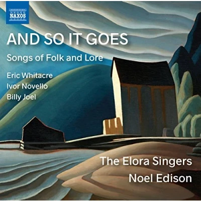 Afbeelding van The Elora Singers Noel Edison And So It Goes Songs Of Folk Lore (CD)