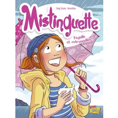 Image de Mistinguette tome 8 Pagaille et retrouvailles !