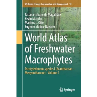 Afbeelding van World Atlas of Freshwater Macrophytes