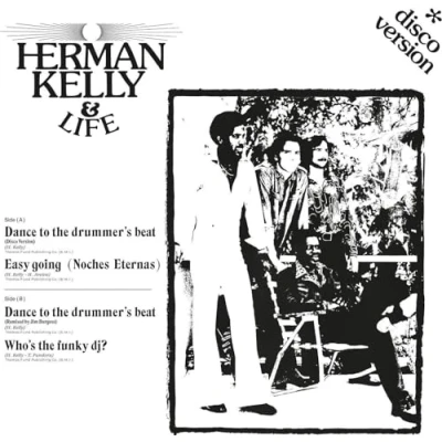 Afbeelding van Herman Kelly &amp; Life Dance To The Drummer&#039;s Beat